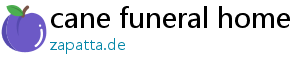 cane funeral home