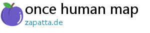 once human map